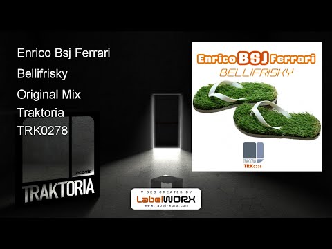 Enrico Bsj Ferrari - Bellifrisky (Original Mix)
