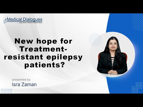 Treatment resistant epilepsy : New drug shows promise