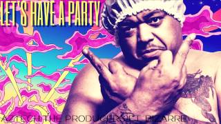 Aztech The Producers Ft. Bizarre - Let&#39;s Have A Party (Official Audio)