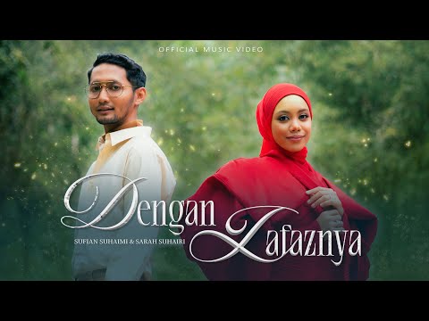 (OST Di Sebalik Reda) Sufian Suhaimi & Sarah Suhairi - Dengan Lafaznya [Official Music Video]