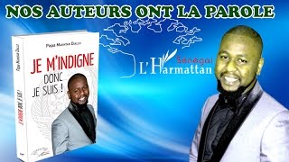 JE M'INDIGNE DONC JE SUIS ! - Papa Makhtar Diallo