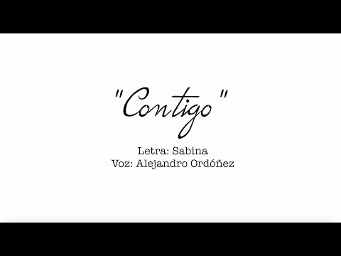 Letras prestadas - Contigo (Sabina)  | Alejandro Ordóñez