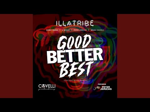 Good Better Best (Chicago Bears Anthem)