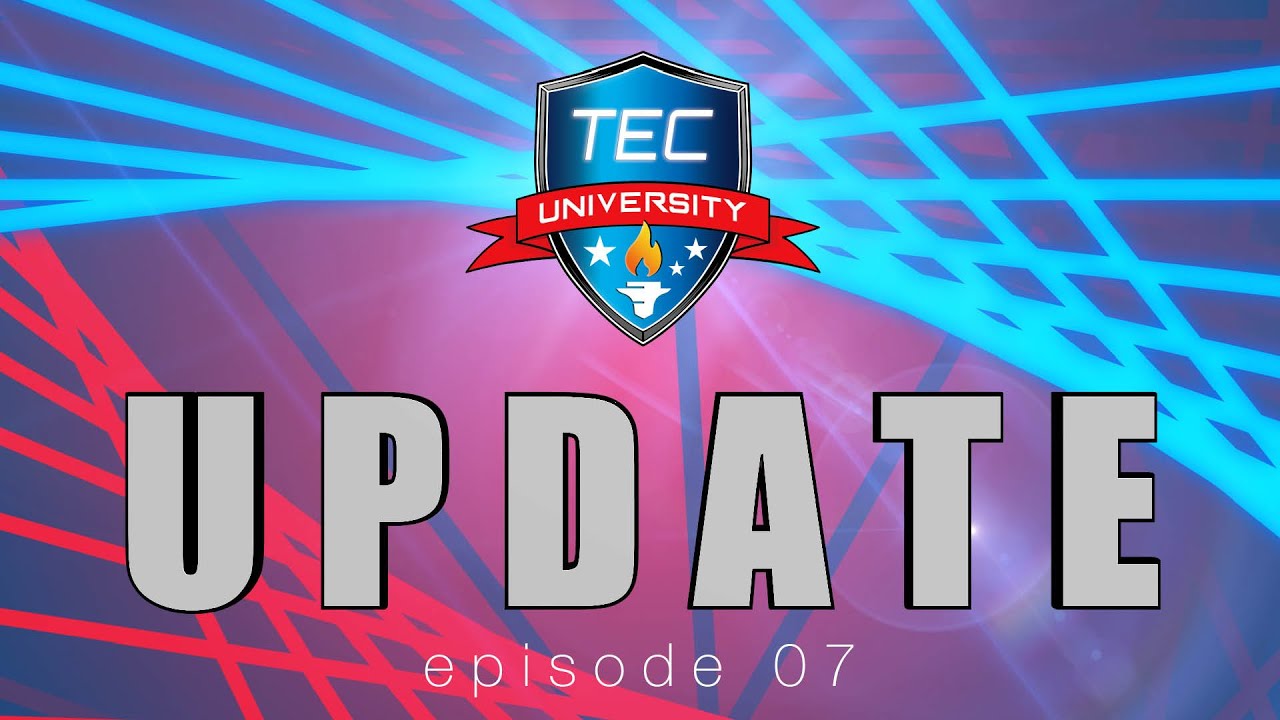 TEC U Update Episode 07