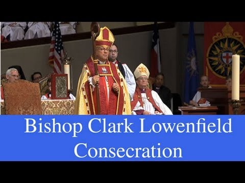 Bishop Clark Lowenfield Consecration