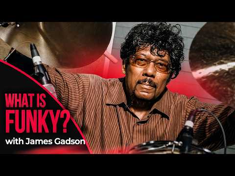 Thumbnail for James Gadson Talks "Funky" Drumming with Zigaboo Modeliste, Jim Keltner, and Jonathan Moffett by James Gadson