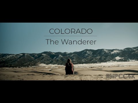 Colorado | The Wanderer (BMPCC4K Travel Film)