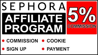 Sephora Affiliate Program | Earn Money from Sephora.com