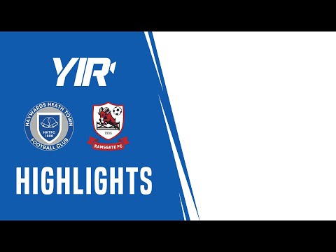 Highlights | Haywards Heath Town v Ramsgate | 27.8.22