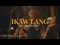 Ikaw Lang (Live at The Cozy Cove) - Kiyo