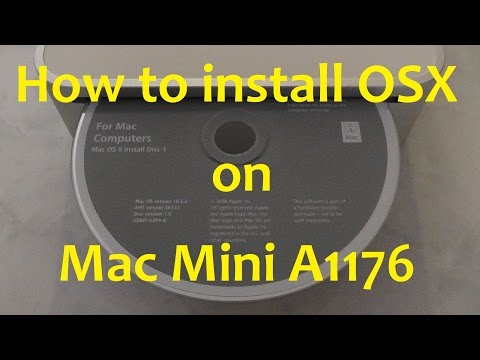 How to install OS X on Mac Mini A1176