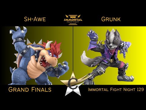 Immortal Fight Night 129 Grand Finals - Sh-Awe (Bowser) vs Grunk (Wolf) Smash Ultimate - SSBU