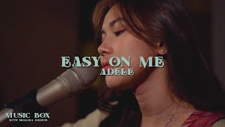Adele - Easy On Me (Cover by Shakira Jasmine) #MUSICBOX