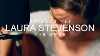 Laura Stevenson - The Move