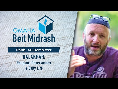 Halakhah: Religious Observances & Daily Life (Excerpt)