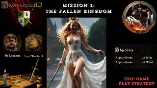 Stronghold HD Mission 1: The Fallen Kingdom - Epic Strategy Gameplay!