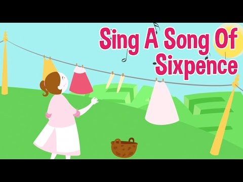 Sing a Song of Sixpence Nursery Rhyme by Oxbridge Baby