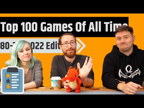 Top 100 Games Of All Time With Alex, Devon & Meg - 80 to 71 (2022 Edition)