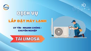Dịch Vụ Lắp Đặt Máy Lạnh Tại TP.HCM | Limosa