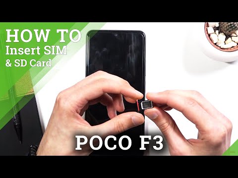 How to Insert Nano SIM & Micro SD Cards in XIAOMI Poco F3 – SIM & SD Installation