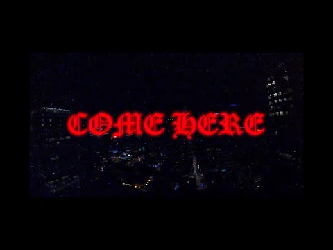 CP - COME HERE (OFFICIAL MUSIC VIDEO)