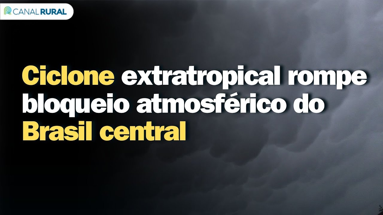 Chuva a caminho: ciclone extratropical rompe bloqueio atmosférico do Brasil central