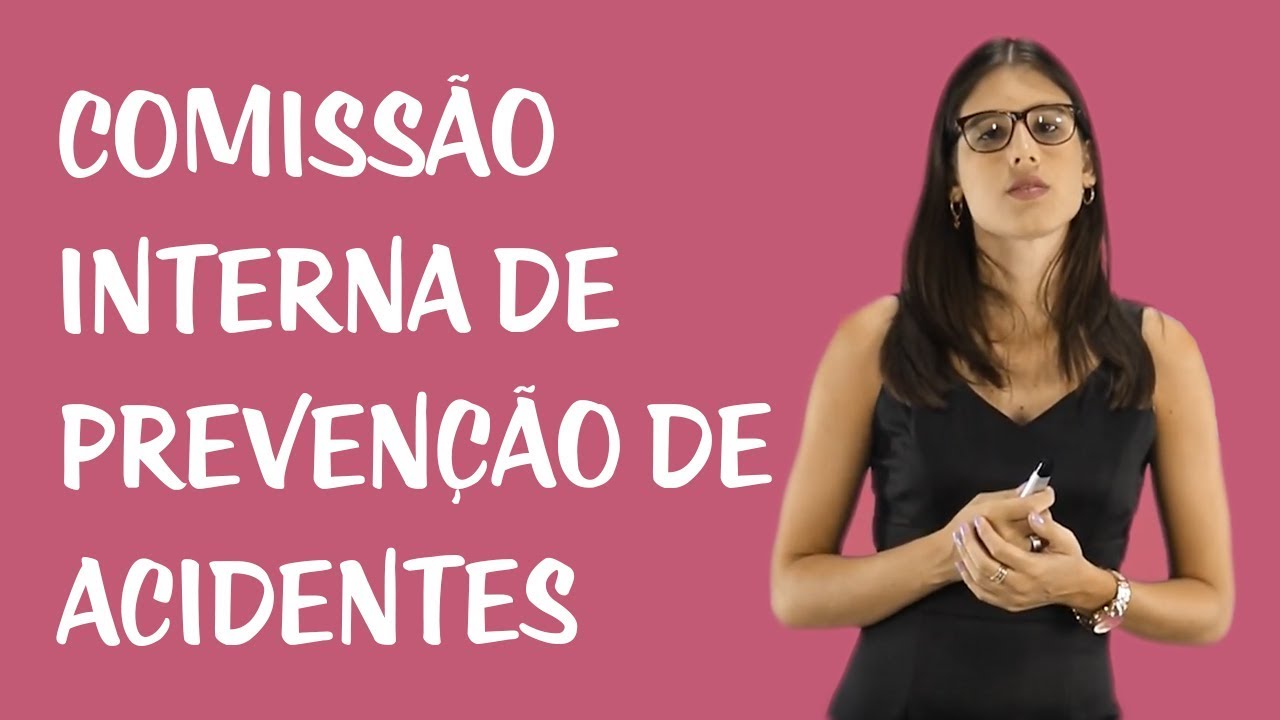 Saúde e Segurança no Trabalho - CIPA - Comissão Interna de Prevenção de Acidentes