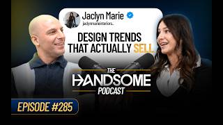Design Trends That Actually Sell // Handsome Homebuyer Podcast #285