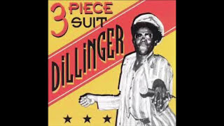 Dillinger - 3 Piece Suit (Full Album)