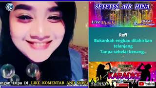Download lagu Setetes Air Hina (karaoke) Duet tanpa vokal cowok mp3