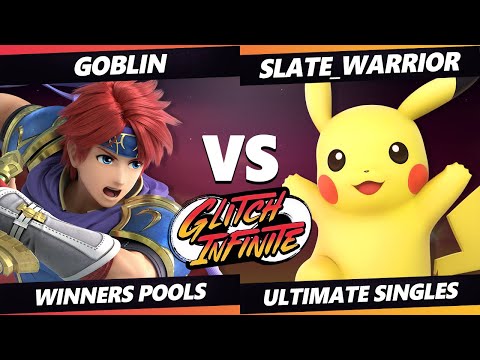 Glitch Infinite - Goblin (Roy) Vs. Slate_Warrior (Pikachu) - SSBU Ultimate Tournament