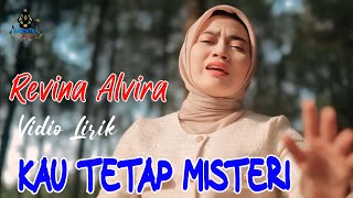 Download lagu KAU TETAP MISTERI | Lirik Lagu  | REVINA ALVIRA COVER DANGDUT TERBARU 2024 mp3