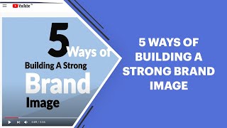 5 ways of building a strong brand image  image