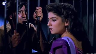 WhatsApp Status Videos // Ajay Devgan & Raveena Tandon [ All Love Status ]