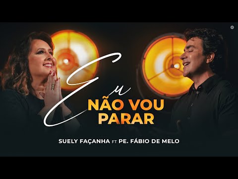 Eu Não Vou Parar - Suely Façanha