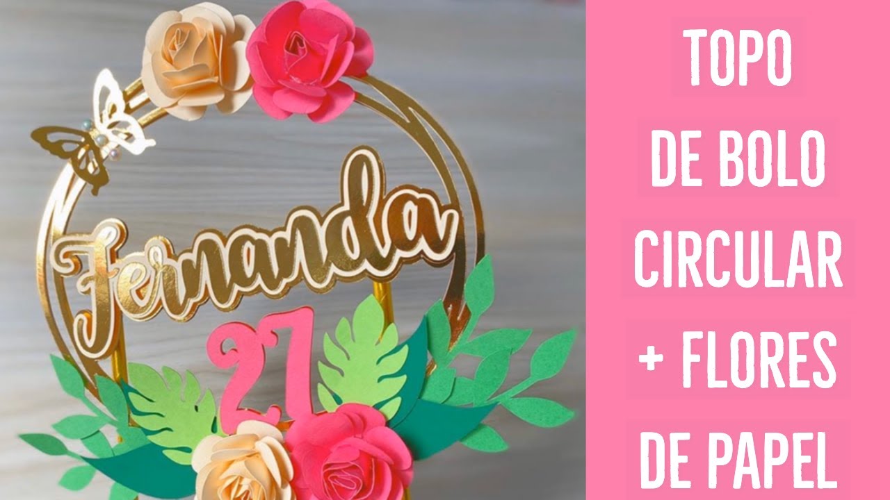 Watch Now TOPO DE BOLO CIRCULAR + FLORES DE PAPEL | PASSO A PASSO TOPO DE BOLO CIRCULAR + FLORES DE PAPEL | PASSO A PASSO