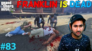 GTA 5 : NEW MAFIA GANG KILLED FRANKLIN | GTA5 GAMEPLAY #83