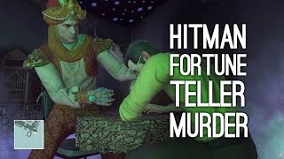 Let's Play Hitman: House Built on Sand - FORTUNE TELLER KILL (THE FUTURE FORETOLD)