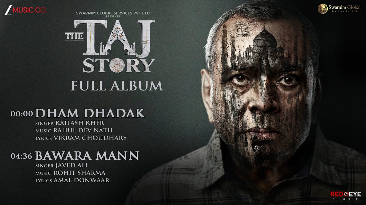The TAJ Story - Full Album | Paresh Rawal, Zakir Hussain, Amruta Khanvilkar