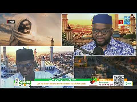 Tafsir 2.0 – Karaamatee du 31 Juillet 2026 – Les nobles valeurs morales dans le Saint Coran