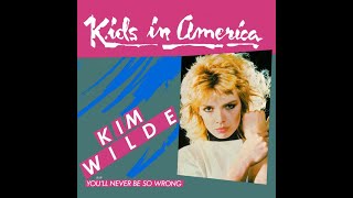 Kim Wilde  -  Kids In America    1981   +   Bitter Is Better   1984