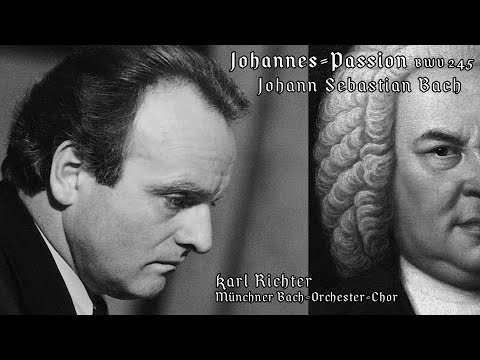 J. S. Bach - Johannes-Passion - St John Passion - BWV 245 - Karl Richter - 1970 - Restored 2025 - 4K