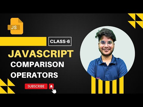 Comparison Operators In Javascript Class 6 From Beginners To Pro Javascript Tutorial