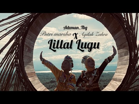 LILLAL LUGU ADZMAN_TBG PANGALAY PUTRI MARSHA X AQILAH ZAHRA
