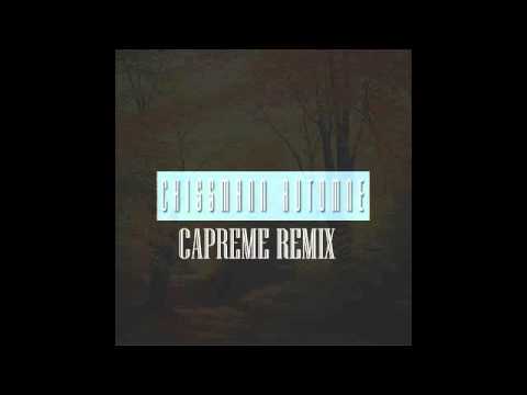 Chissmann - Automne Capreme Remix