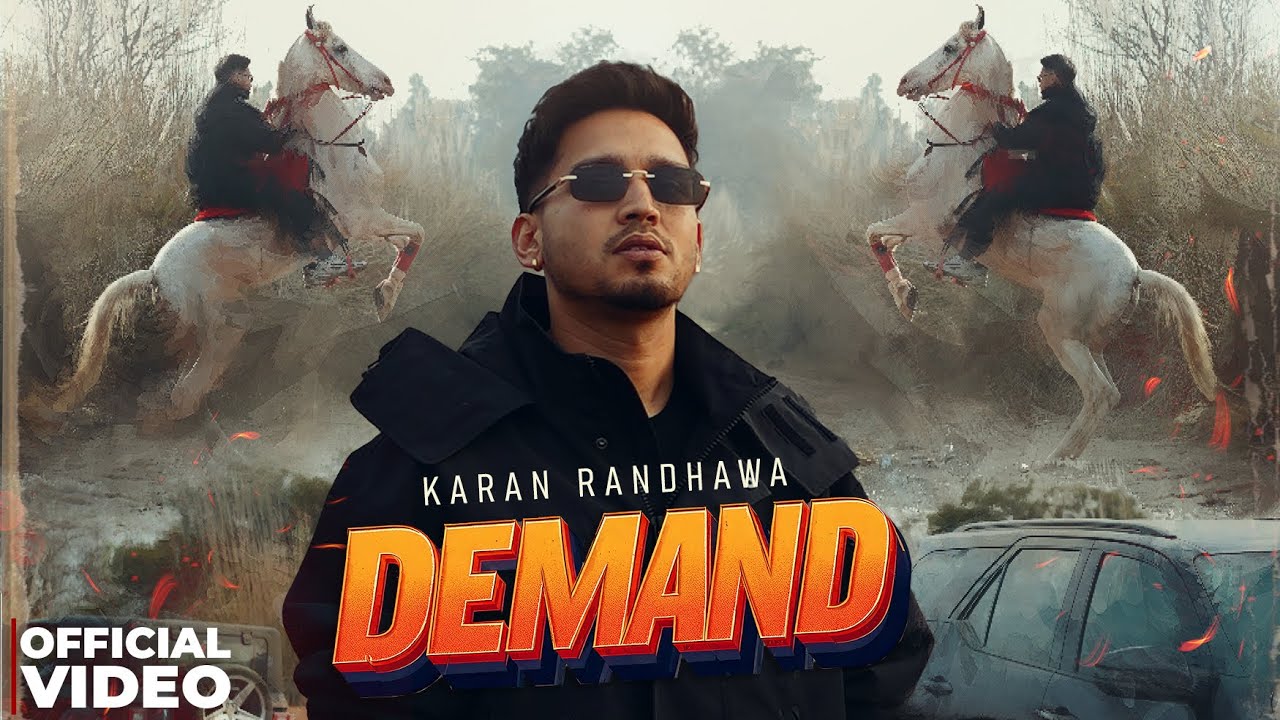 Demand Lyrics | Karan Randhawa