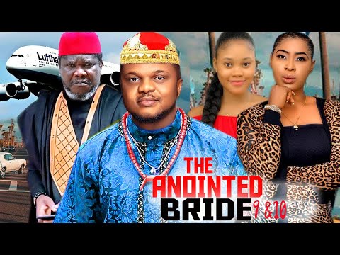 (NEW)The Anointed Bride 11&12 -Ken Erics 2022 Latest Nigerian Movie