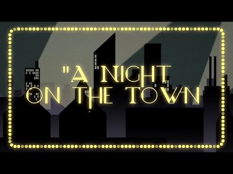 A Night on the Town