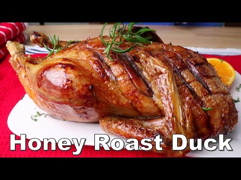 Delicious HONEY ROAST DUCK for all occasions - Typically serve the ROAST with potatoes and sauces