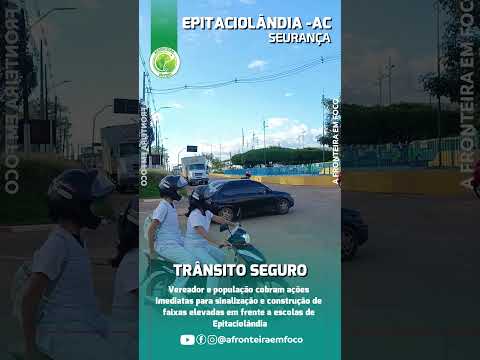 SEGURANÇA NAS ESCOLAS DE EPITACIOLÂNDIA EM ALERTA!M